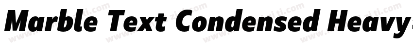 Marble Text Condensed Heavy字体转换